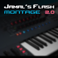 Jamal's Flash 2.0 for the MONTAGE/+