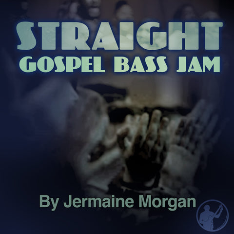 Straight Gospel Vol 1 Bass Jam